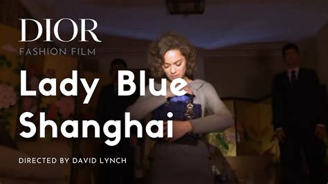 Dior presents Lady Blue Shanghai by David Lynch (full) .